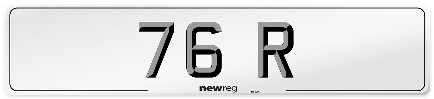 76 R Number Plate from New Reg